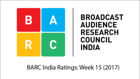 BARC India Ratings: Week 15 (2017)