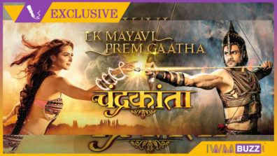 Colors’ Chandrakanta – Ek Mayavi Prem Gaatha to end in May