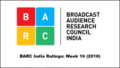 BARC India Ratings: Week 16 (2018); Colors back to #1