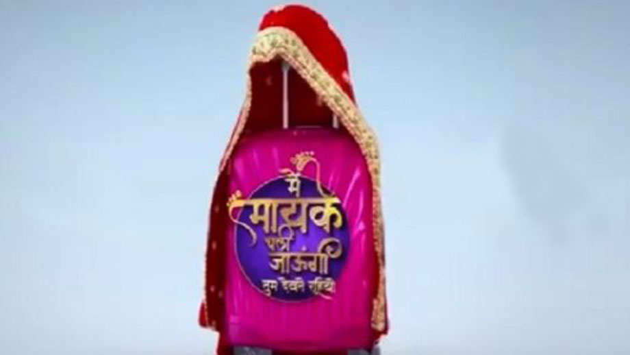 Sony TV’s Main Maayke Chali Jaaungi Tum Dekhte Rahiyo gets its on-air date and time