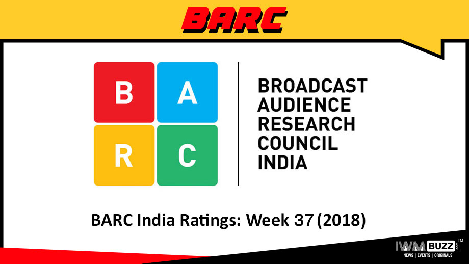BARC India Ratings: Week 37 (2018)