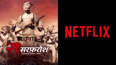 Discovery JEET’s 21 Sarfarosh – Saragarhi 1897 to stream on Netflix