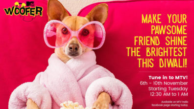 Calm your Paww-some friends this Diwali with ‘MTV Woofer’