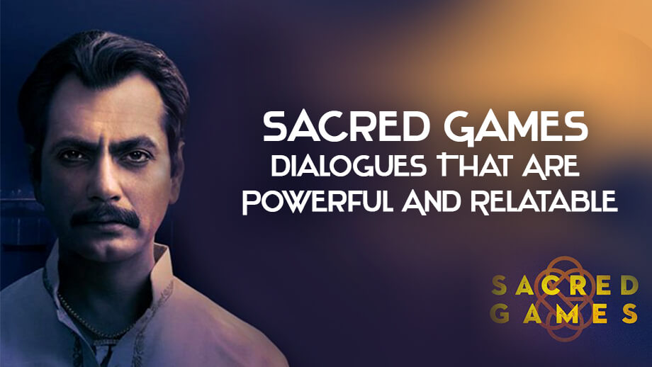 Sacred Games Dialogues That Are Powerful and Relatable 3