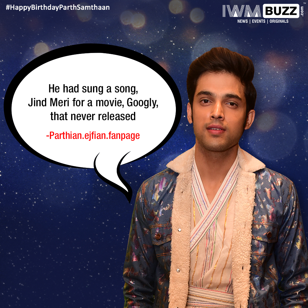 Happy Birthday Parth Samthaan: Interesting trivias by fans - 2