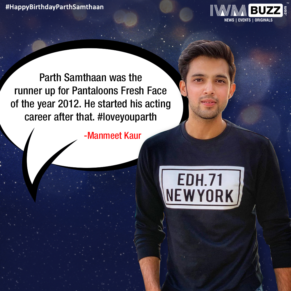 Happy Birthday Parth Samthaan: Interesting trivias by fans - 0