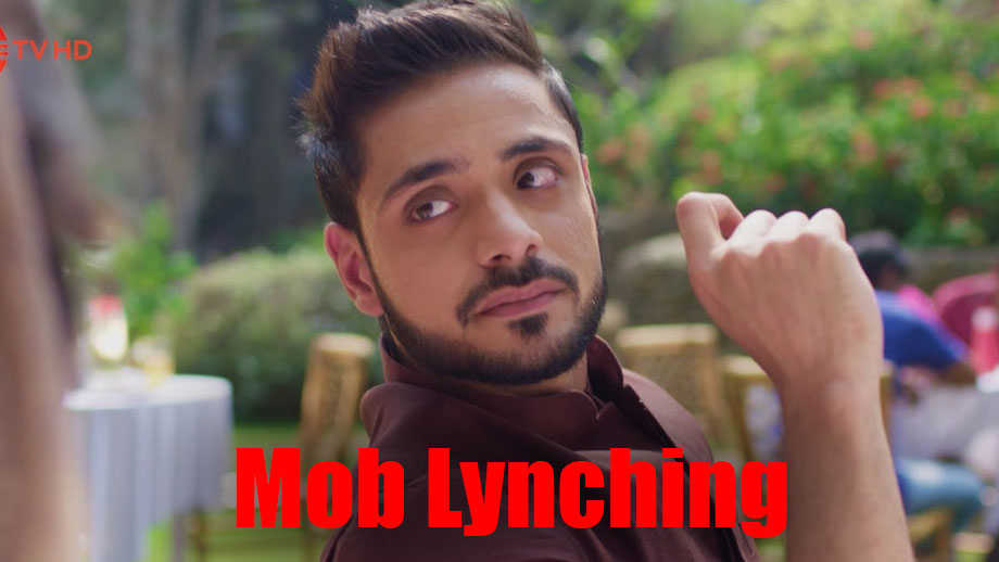 Mob to lynch Kabir in Zee TV's Ishq Subhan Allah