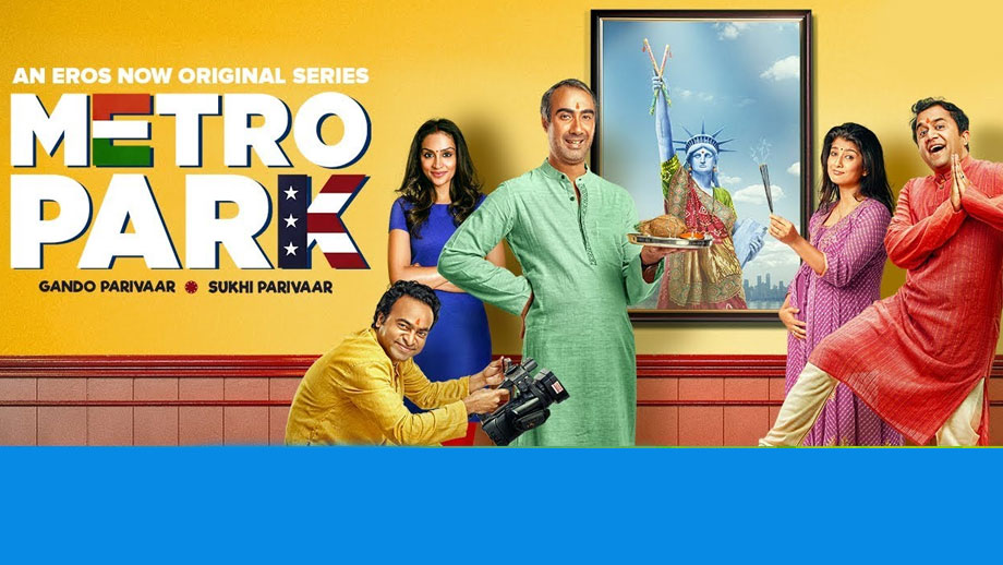 Review of Eros Now's Metro Park: A hilarious, squeaky clean take on the world of the ubiquitous, globe-trotting Gujju