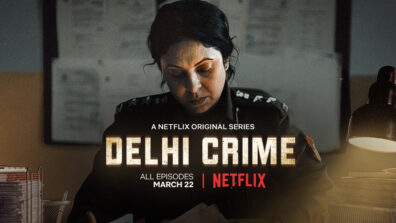 Review of Netflix’s Delhi Crime – Unbridled and unrelenting – the untold story behind the most brutal crime Delhi has ever seen