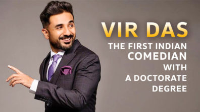 Vir Das: The First Indian Comedian With A Doctorate Degree