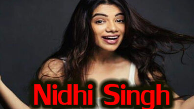 Everything you need to know about Nidhi Singh, your permanent roommate!