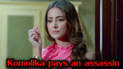 Kasautii Zindagii Kay 29 April 2019 Written Update Full Episode: Komolika pays an assassin