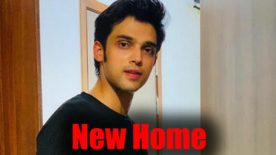 Kasautii Zindagii Kay’s Parth Samthaan buys a new home