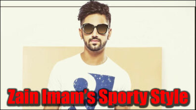 Naamkarann Actor Zain Imam Makes Us Drool With His Sporty Style!