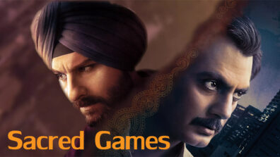 Sacred Games has changed the scenario of Indian web series, for the best!