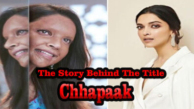 The story behind title of Deepika Padukone, Vikrant Massey’s film ‘Chhapaak’