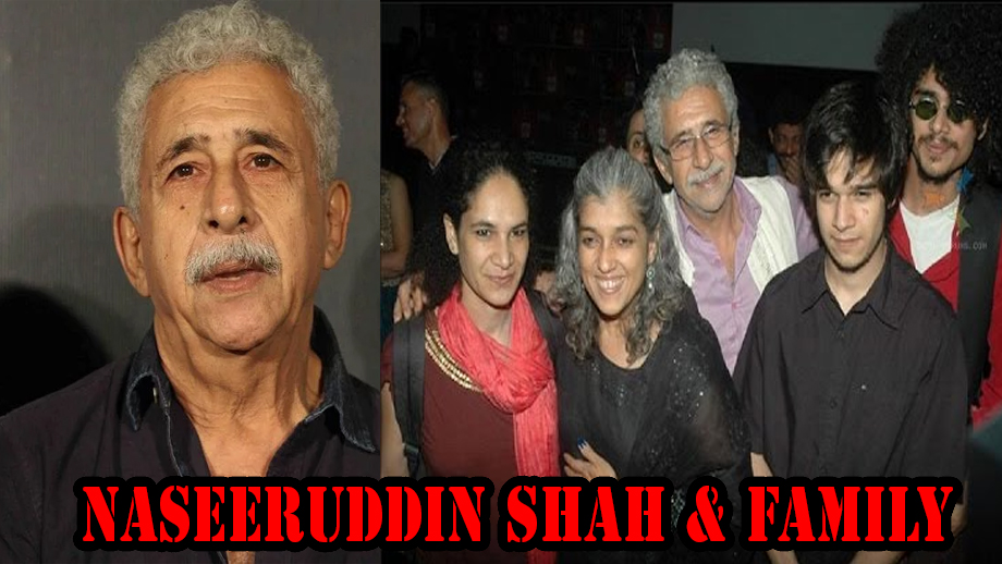 All you need to know about The Shahs of Indian theatre: Naseeruddin Shah & Family 2