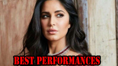 Katrina Kaif’s Best Performances Till Date