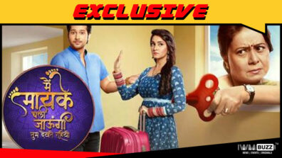 Main Maayke Chali Jaaungi Tum Dekhte Rahiyo to go off air