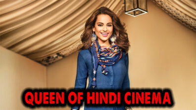 Reasons why Kangana Ranaut is truly the Queen of Hindi Cinema