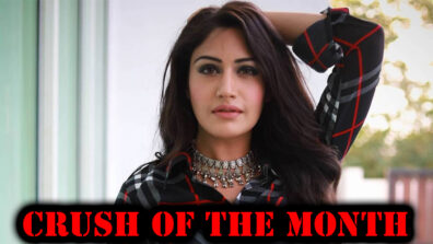 Reasons Why Surbhi Chandna is Our Crush of the Month