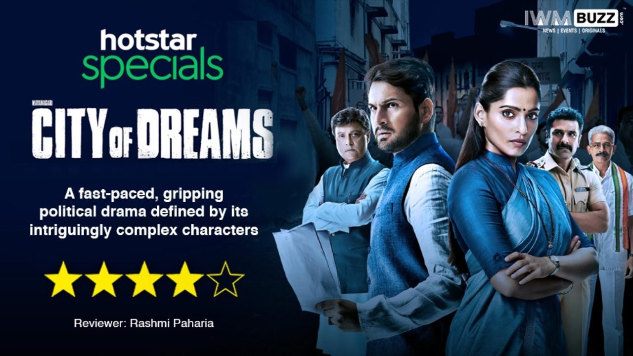 Review of City of Dreams: A fast-paced, gripping political drama defined by  its intriguingly complex characters | IWMBuzz