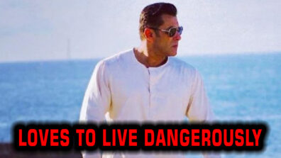 Salman Khan: The Superstar Who Loves To Live Dangerously