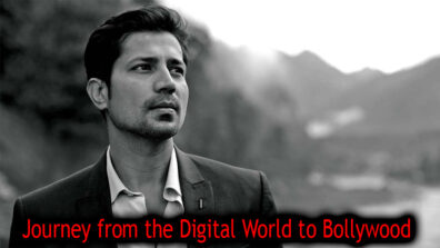 Sumeet Vyas’ Journey from the Digital World to Bollywood