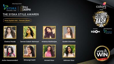 Vote Now: Who has the Most Stylish Hair (Real)? Chetna Pande, Jannat Zubair Rahmani, Krishna Mukherjee, Surbhi Chandna, Anita Hassanandani, Shivangi Joshi, Avneet Kaur, Ashnoor Kaur