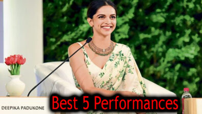 We rank the best 5 performances by Deepika Padukone