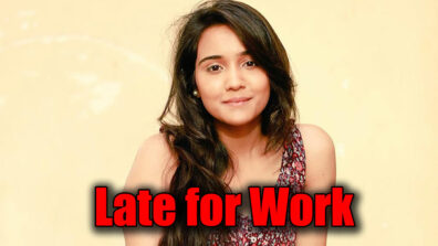 When Ashi Singh got late for work