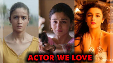 9 Reasons Why Alia Bhatt Is An Actor We Love to Love!