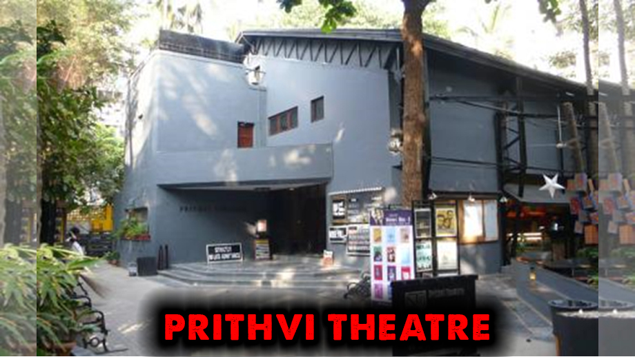 Everything you need to know about the legendary Prithvi Theatre