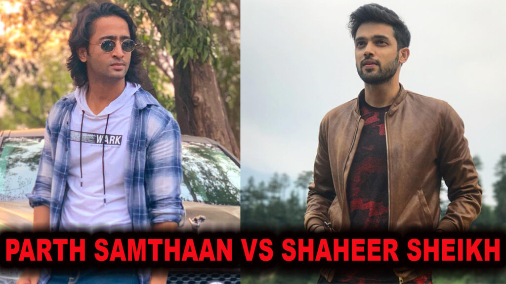 Parth Samthaan vs Shaheer Sheikh: Which handsome hunk tops the hotness meter?