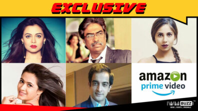 Prarthana Behere, Kannan Arunachalam, Veebha Anand, Sonia Balani, Pankaj Vishnu in Amazon Prime’s next