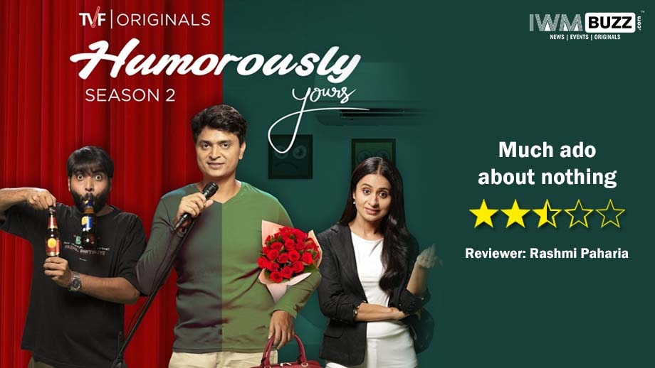 Review of Humorously Yours Season 2: Much ado about nothing