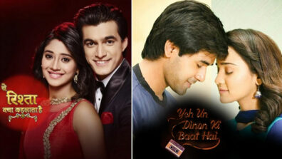 Yeh Rishta Kya Kehlata Hai or Yeh Un Dinon Ki Baat Hai: Most loved show