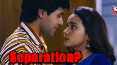 Yeh Un Dinon Ki Baat Hai: Separation on cards for Sameer and Naina