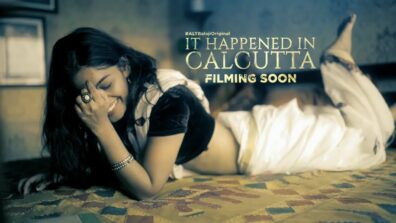 All you need to know about Alt Balaji’s It Happened in Calcutta