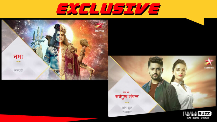 Namah to replace Ek Bhram Sarvagun Sampanna on Star Plus