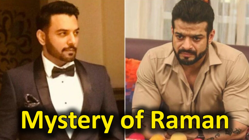 Yeh Hai Mohabbatein: Raman Bhalla Identity truth