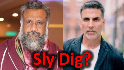 Did Anubhav Sinha take a sly dig at Akshay Kumar?