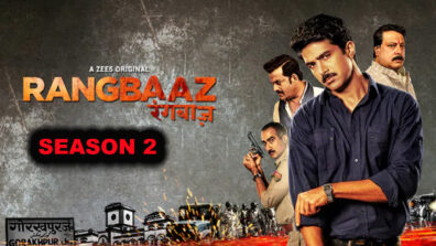 Everything you need to know about Zee 5’s Rangbaaz season 2