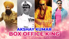 Is Akshay Kumar the safest box office bet in Bollywood?