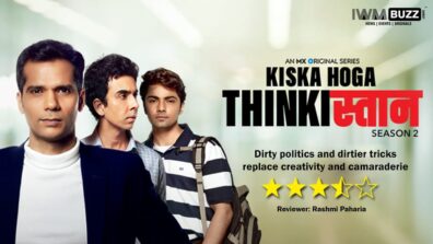 Review of Thinkistan Season 2 – Dirty politics and dirtier tricks replace creativity and camaraderie