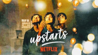 All about Netflix India’s new film Upstarts that you need to know