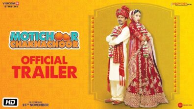 The new trailer of Motichoor Chaknachoor is all set to give you a ‘sweet’ feel