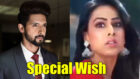 Ravi Dubey wishes co-star Nia Sharma for Naagin 4