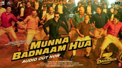 Salman Khan is the latest ‘Munna’ to go ‘Badnaam’ in the Munna Badnaam Song