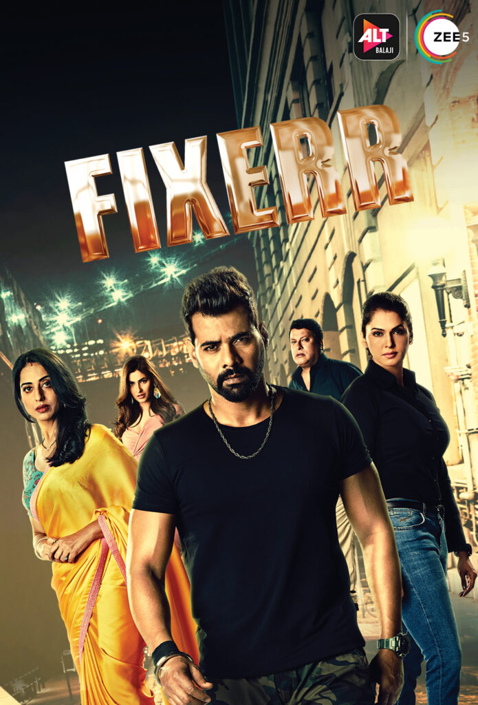 Fixerr: Shabir Ahluwalia starrer is an Action-packed Series - 1